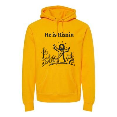 He Is Rizzin Premium Hoodie