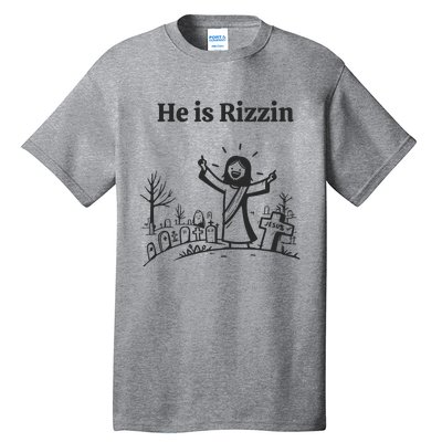 He Is Rizzin Tall T-Shirt