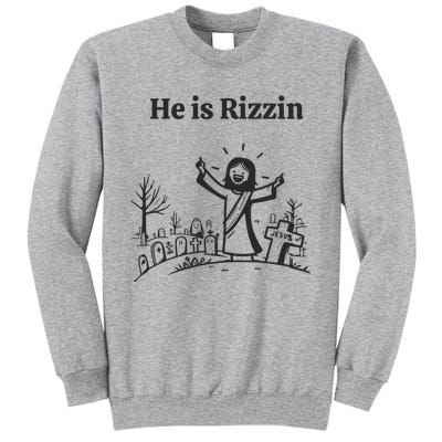 He Is Rizzin Tall Sweatshirt