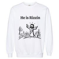He Is Rizzin Garment-Dyed Sweatshirt