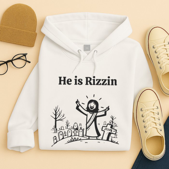 He Is Rizzin Hoodie
