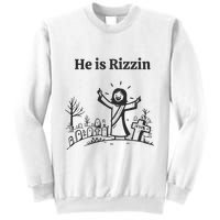 He Is Rizzin Sweatshirt