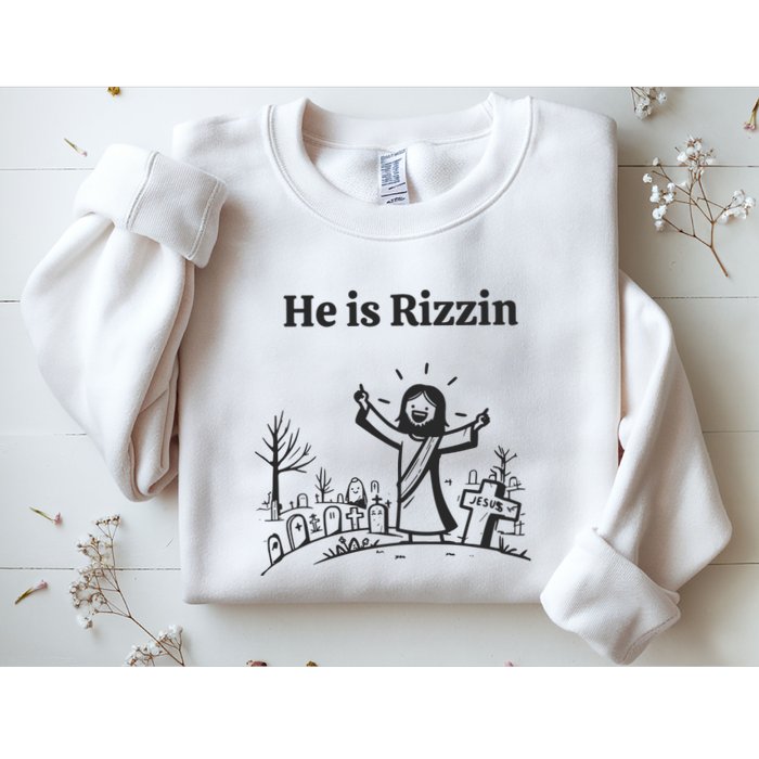 He Is Rizzin Sweatshirt
