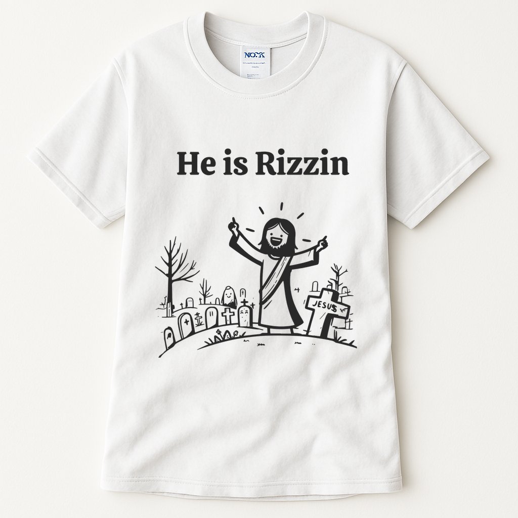 He Is Rizzin Tall T-Shirt