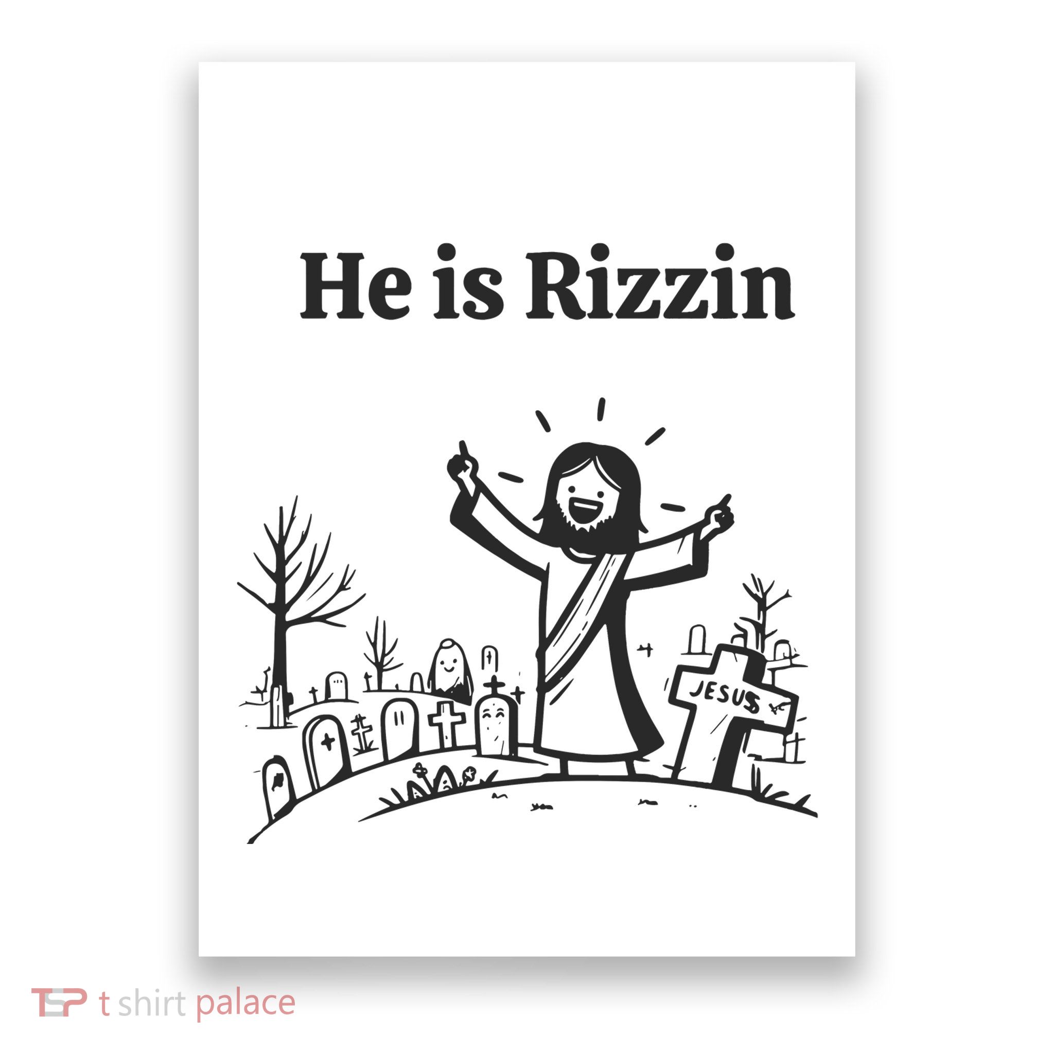 He Is Rizzin Poster
