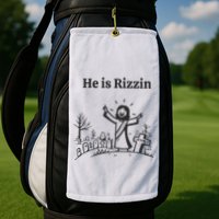 He Is Rizzin Golf Towel