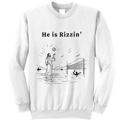 He Is Rizzin Jesus Playing Volleyball Sweatshirt