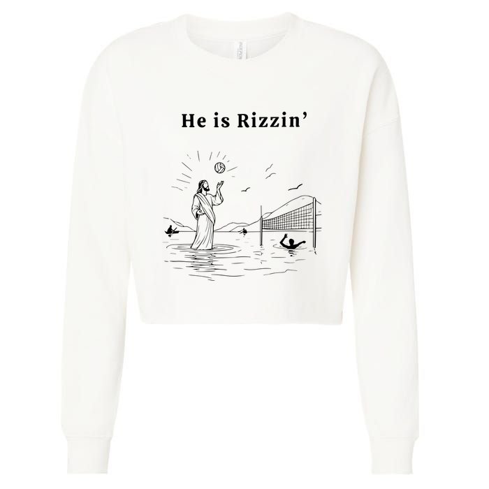 He Is Rizzin Jesus Playing Volleyball Cropped Pullover Crew