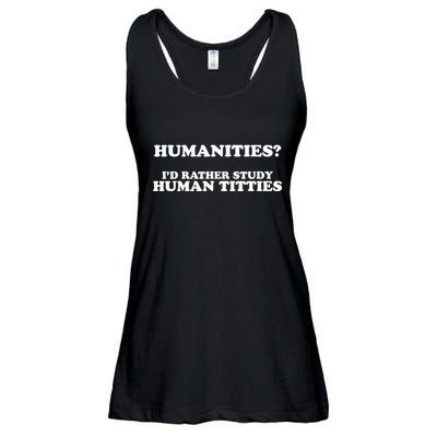 Humanities ID Rather Study Human Titties Ladies Essential Flowy Tank