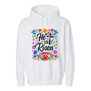 He Is Risen Spring Floral Easter Day Garment-Dyed Fleece Hoodie