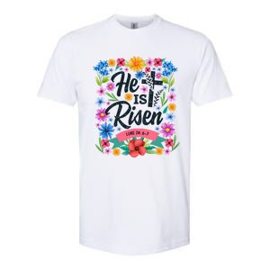 He Is Risen Spring Floral Easter Day Softstyle CVC T-Shirt