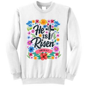 He Is Risen Spring Floral Easter Day Sweatshirt