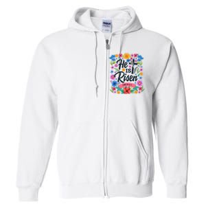 He Is Risen Spring Floral Easter Day Full Zip Hoodie