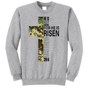 He Is Risen Christian Easter Verse Green Camo Cross Tall Sweatshirt