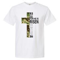 He Is Risen Christian Easter Verse Green Camo Cross Garment-Dyed Heavyweight T-Shirt