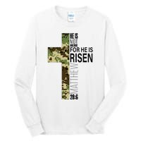 He Is Risen Christian Easter Verse Green Camo Cross Tall Long Sleeve T-Shirt