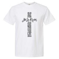 He Is Risen Jesus Cross Scripture Matthew Garment-Dyed Heavyweight T-Shirt