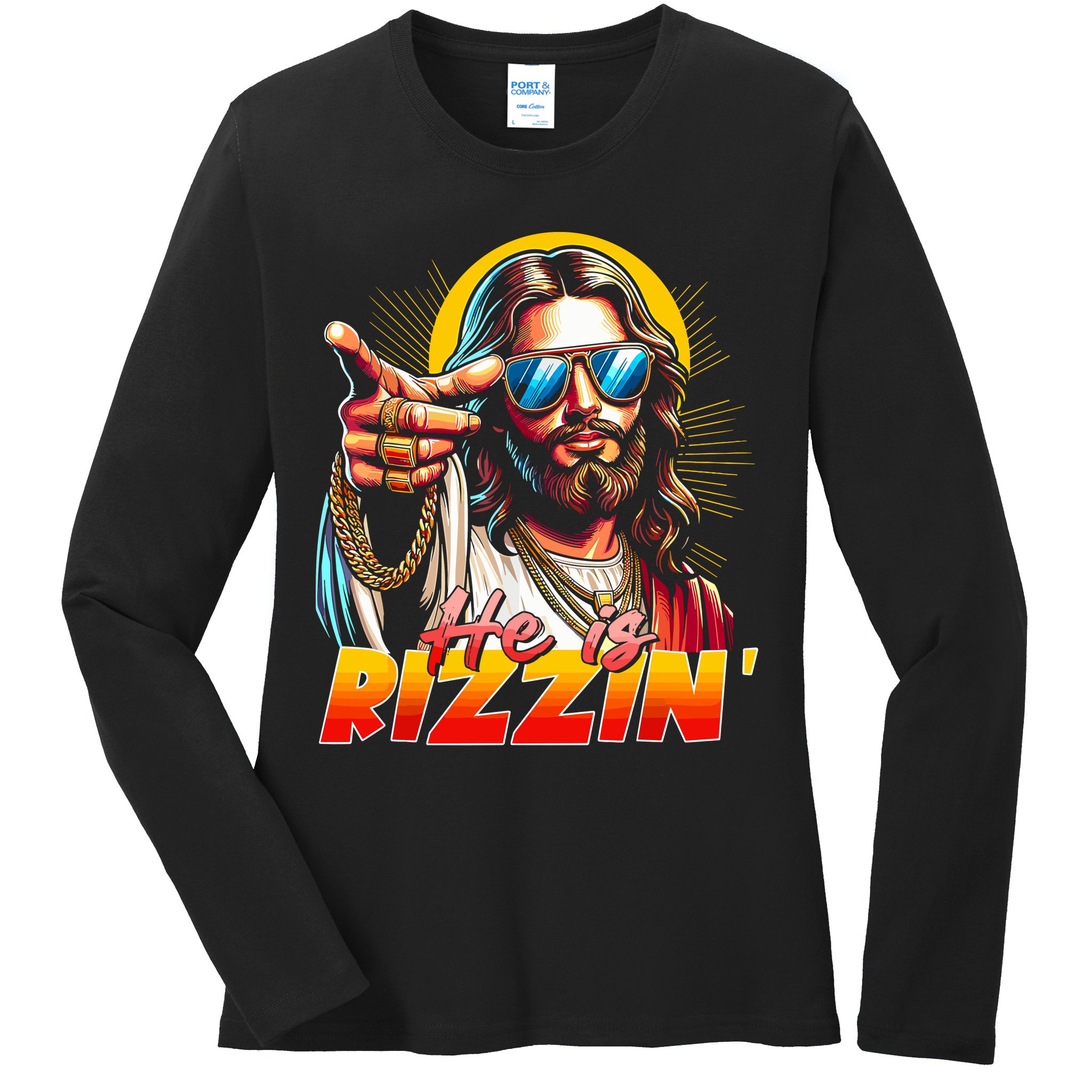He Is Rizzin' Funny Jesus Christian Happy Easter Eggs  Ladies Long Sleeve Shirt