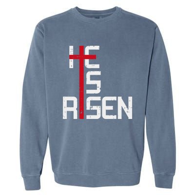 He Is Risen Cross Jesus Easter Christian Religious Trending Design Garment-Dyed Sweatshirt