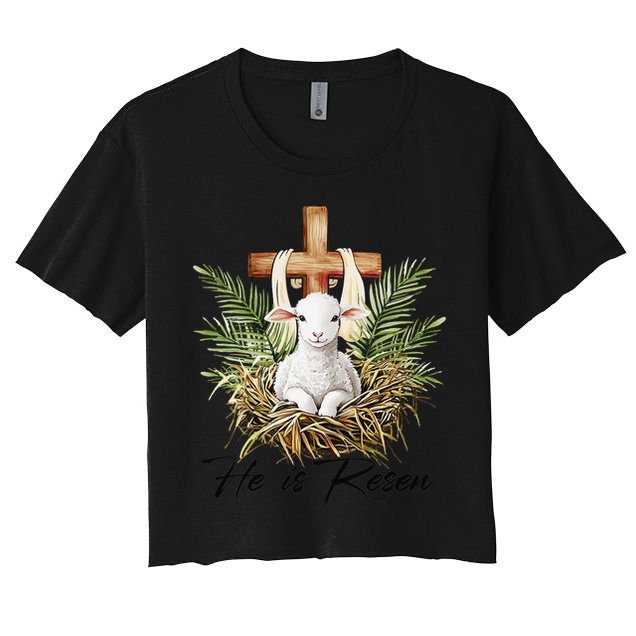 He Is Risen Lamb Cross Jesus Religious Christian Women Women's Crop Top Tee