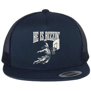 He Is Rizzin Jesus Playing Basketball Flat Bill Trucker Hat