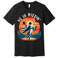 He Is Rizzin Basketball Jesus Retro Easter Christian Trendy Design Premium T-Shirt