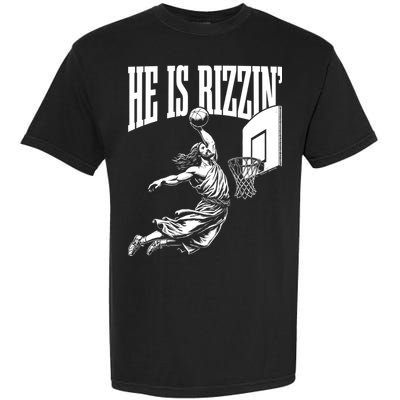 He Is Rizzin Funny Jesus Meme He Is Rizzen Garment-Dyed Heavyweight T-Shirt