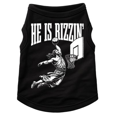 He Is Rizzin Funny Jesus Meme He Is Rizzen Doggie Tank