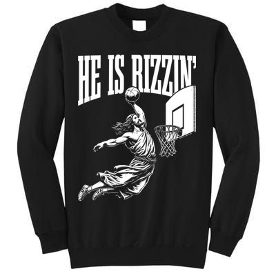 He Is Rizzin Funny Jesus Meme He Is Rizzen Sweatshirt