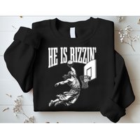 He Is Rizzin Funny Jesus Meme He Is Rizzen Sweatshirt