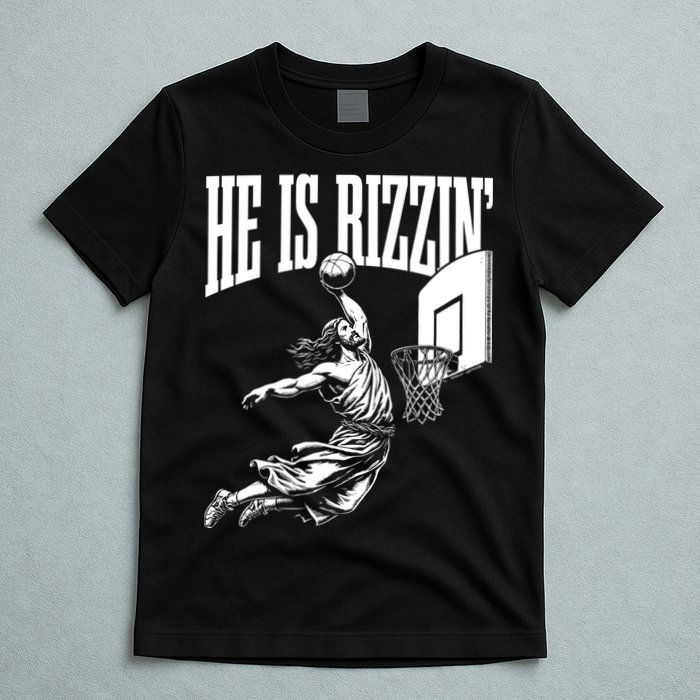 He Is Rizzin Funny Jesus Meme He Is Rizzen T-Shirt