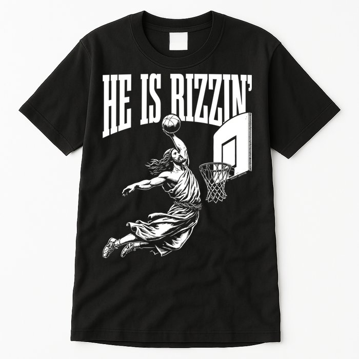 He Is Rizzin Funny Jesus Meme He Is Rizzen Tall T-Shirt