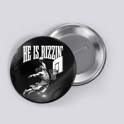 He Is Rizzin Funny Jesus Meme He Is Rizzen Button