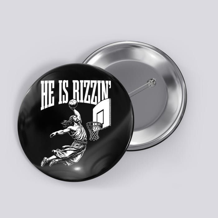 He Is Rizzin Funny Jesus Meme He Is Rizzen Button