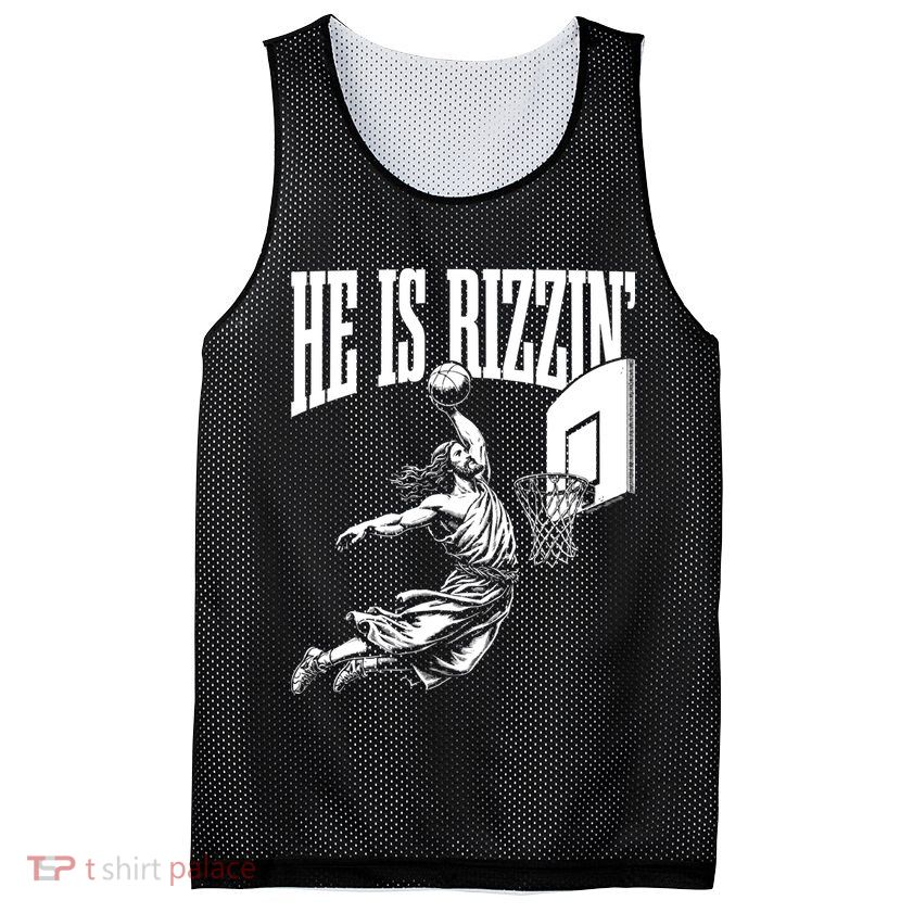 He Is Rizzin Funny Jesus Meme He Is Rizzen Mesh Reversible Basketball Jersey Tank