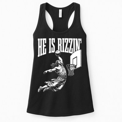He Is Rizzin Funny Jesus Meme He Is Rizzen Womens Tank Top