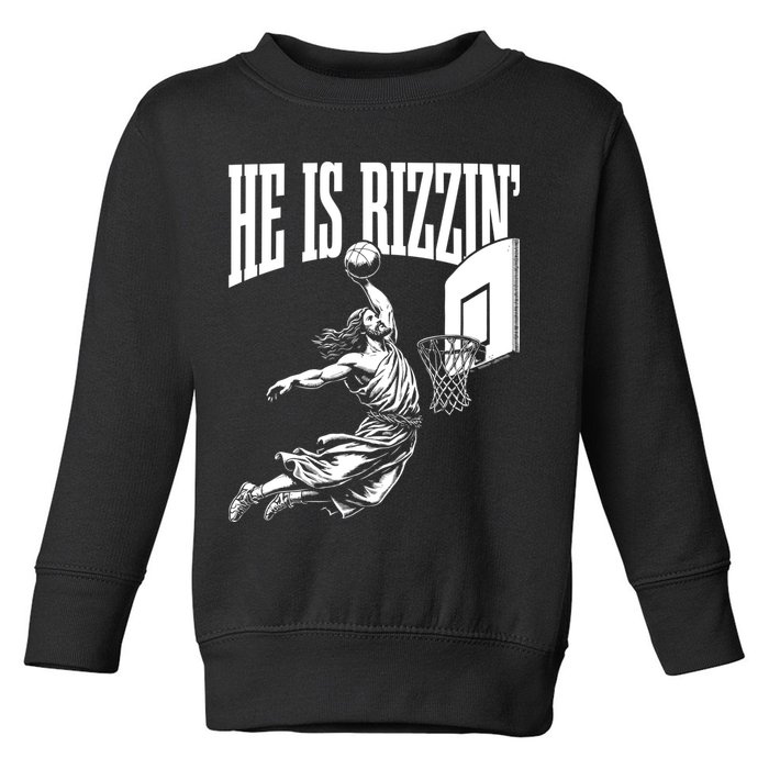 He Is Rizzin Funny Jesus Meme He Is Rizzen Toddler Sweatshirt