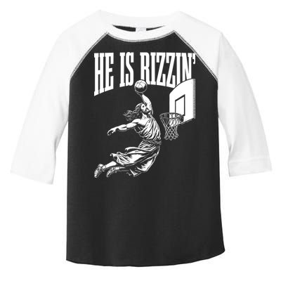 He Is Rizzin Funny Jesus Meme He Is Rizzen Toddler Fine Jersey T-Shirt
