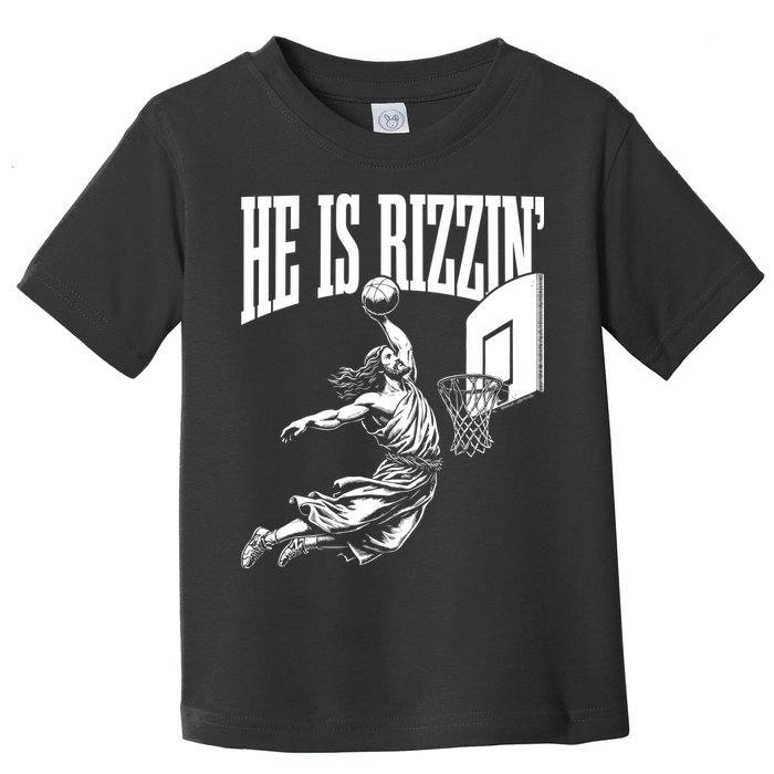 He Is Rizzin Funny Jesus Meme He Is Rizzen Toddler T-Shirt
