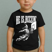 He Is Rizzin Funny Jesus Meme He Is Rizzen Toddler T-Shirt