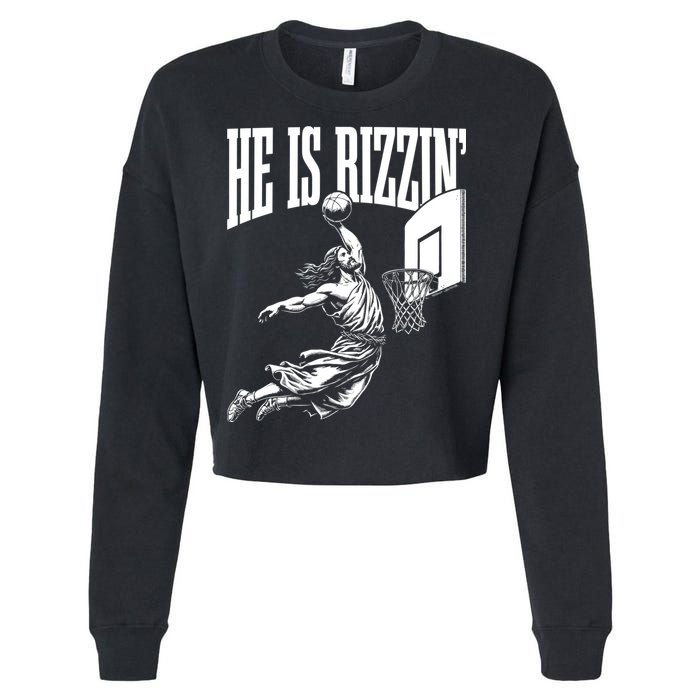 He Is Rizzin Funny Jesus Meme He Is Rizzen Cropped Pullover Crew