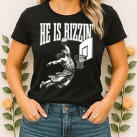 He Is Rizzin Funny Jesus Meme He Is Rizzen Womens T-Shirt