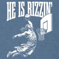 He Is Rizzin Funny Jesus Meme He Is Rizzen Garment-Dyed Sweatshirt