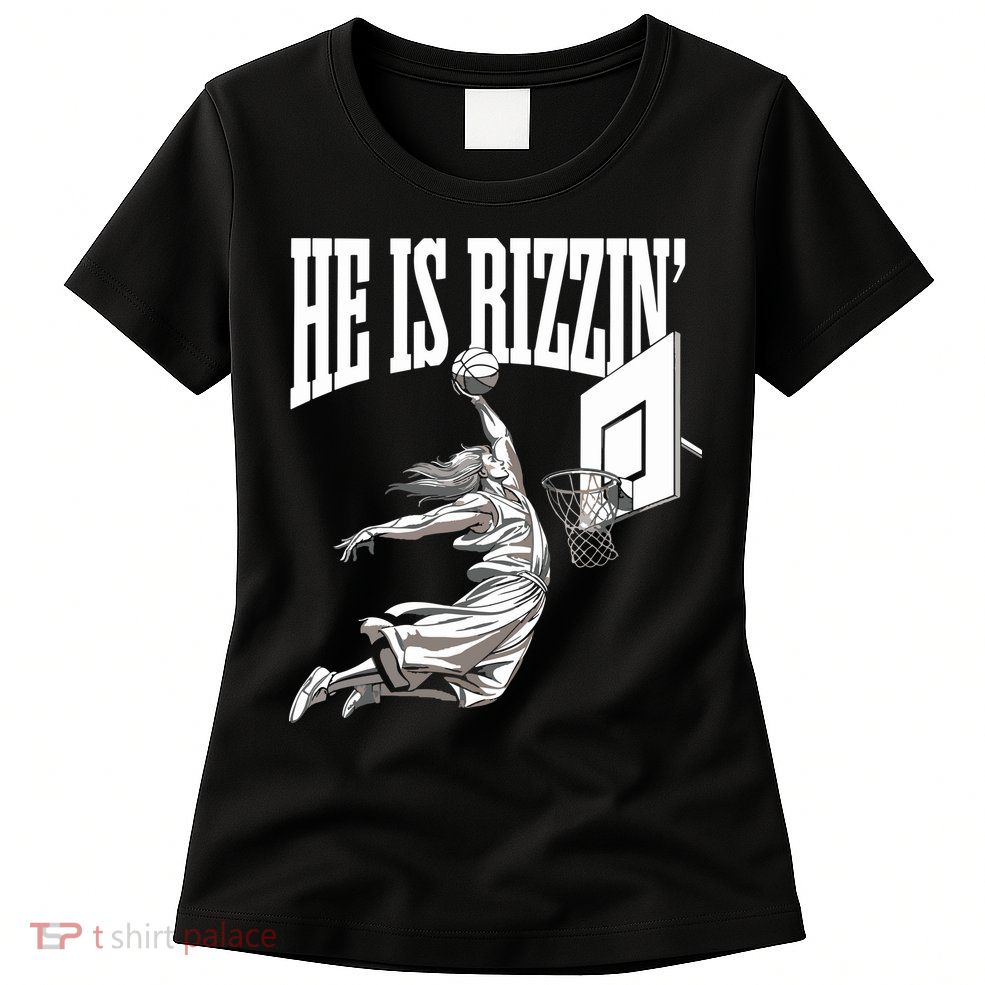 He Is Rizzin Basketball Jesus Dunk Memes Humor Womens T-Shirt