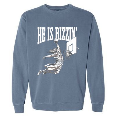 He Is Rizzin Basketball Jesus Dunk Memes Humor Garment-Dyed Sweatshirt