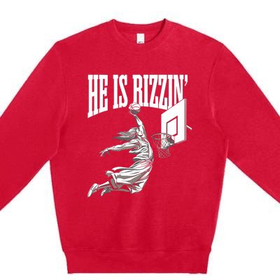 He Is Rizzin Basketball Jesus Dunk Memes Humor Premium Crewneck Sweatshirt