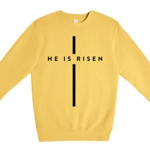 He Is Risen Cross Jesus Easter Day Christians Premium Crewneck Sweatshirt