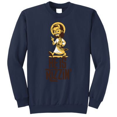 He Is Rizzin Funny Christian Jesus Christ Rizz Risen Easter Sweatshirt