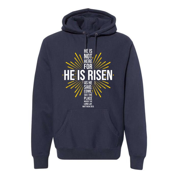 He Is Risen Jesus Cross Christian Faith Bible Verse Premium Hoodie