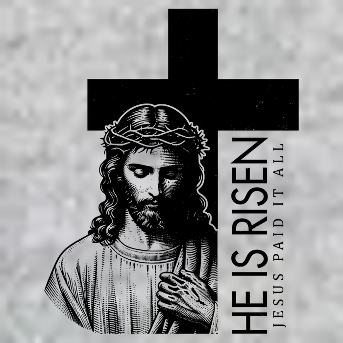 He Is Risen Jesus Paid It All Long Sleeve Shirt